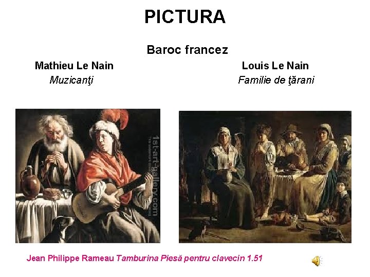 PICTURA Baroc francez Mathieu Le Nain Muzicanţi Louis Le Nain Familie de ţărani Jean