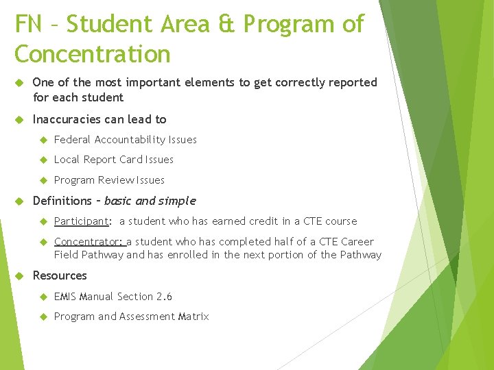 FN – Student Area & Program of Concentration One of the most important elements