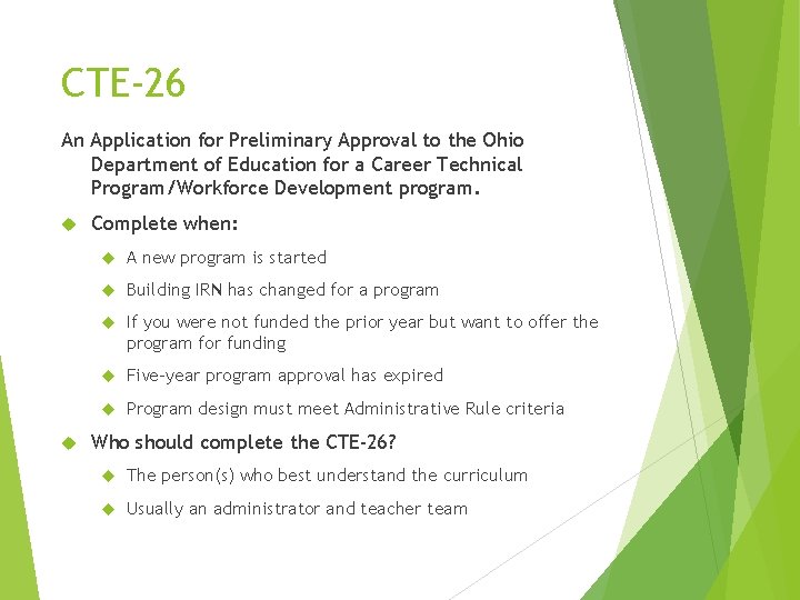 CTE-26 An Application for Preliminary Approval to the Ohio Department of Education for a
