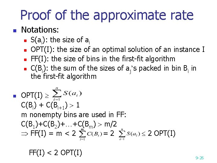 Proof of the approximate rate n Notations: n n n S(ai): the size of