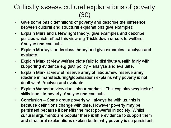 Critically assess cultural explanations of poverty (30) • • Give some basic definitions of