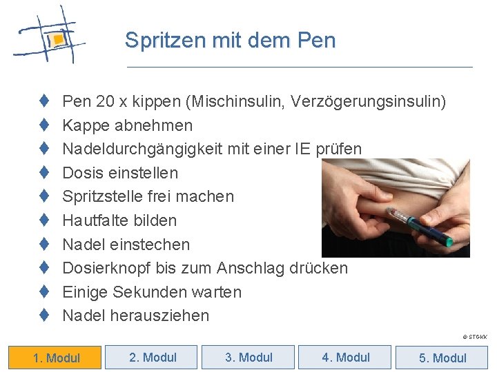 Spritzen mit dem Pen t t t t t Pen 20 x kippen (Mischinsulin,