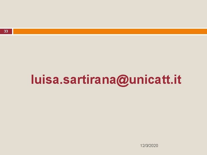 33 luisa. sartirana@unicatt. it 12/3/2020 