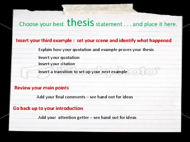 Choose your best thesis statement. . . and place it here. Insert your third