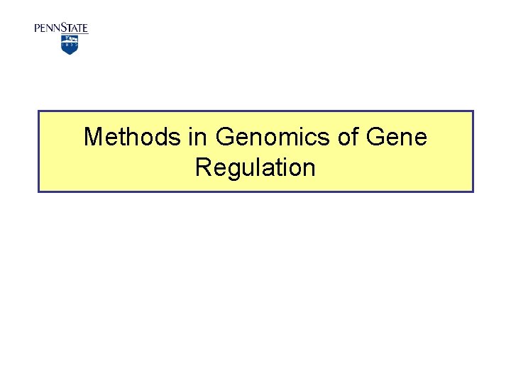 Methods in Genomics of Gene Regulation 