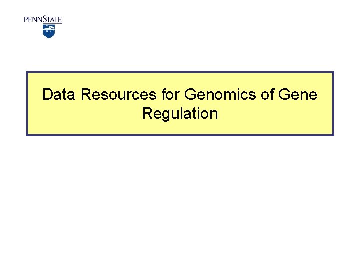 Data Resources for Genomics of Gene Regulation 