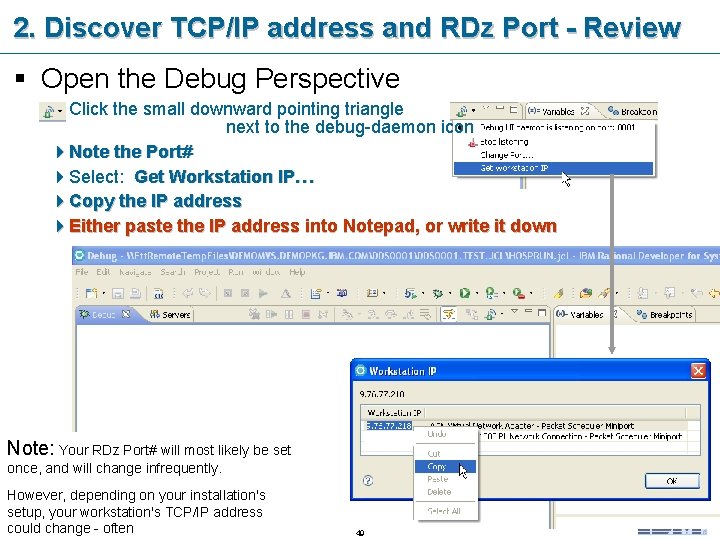 2. Discover TCP/IP address and RDz Port - Review § Open the Debug Perspective