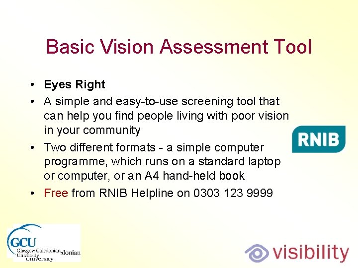 Basic Vision Assessment Tool • Eyes Right • A simple and easy-to-use screening tool
