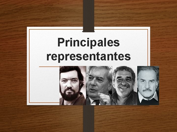 Principales representantes 