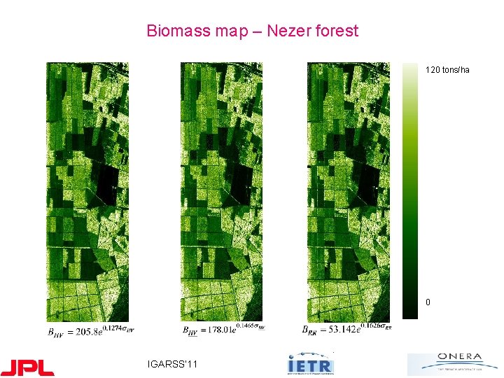 Biomass map – Nezer forest 120 tons/ha 0 IGARSS’ 11 