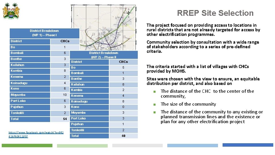 RREP Site Selection The project focused on providing access to locations in rural districts