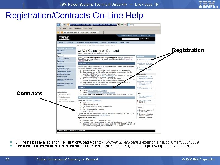 IBM Power Systems Technical University — Las Vegas, NV Registration/Contracts On-Line Help Registration Contracts