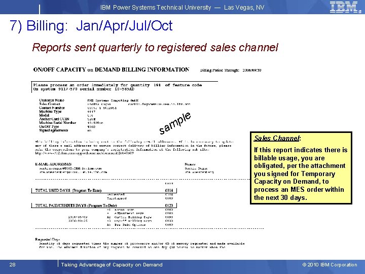 IBM Power Systems Technical University — Las Vegas, NV 7) Billing: Jan/Apr/Jul/Oct Reports sent