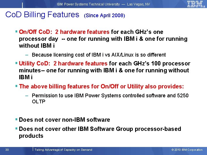 IBM Power Systems Technical University — Las Vegas, NV Co. D Billing Features (Since