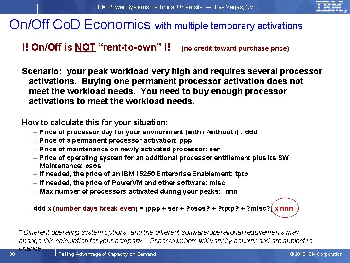 IBM Power Systems Technical University — Las Vegas, NV On/Off Co. D Economics with