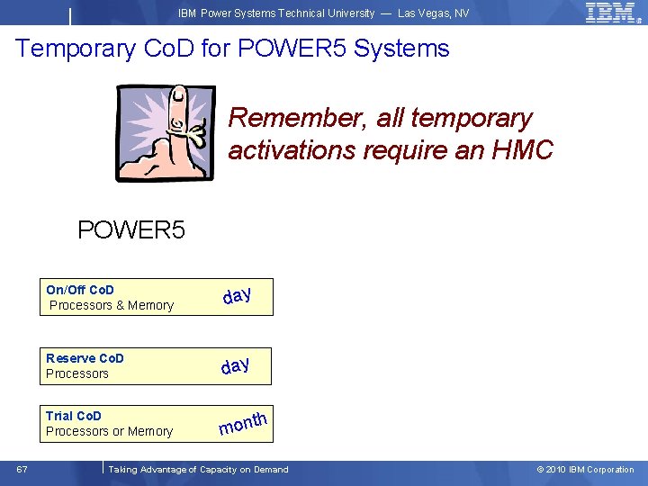 IBM Power Systems Technical University — Las Vegas, NV Temporary Co. D for POWER