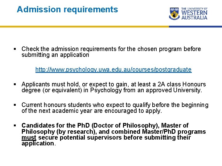 Admission requirements § Check the admission requirements for the chosen program before submitting an