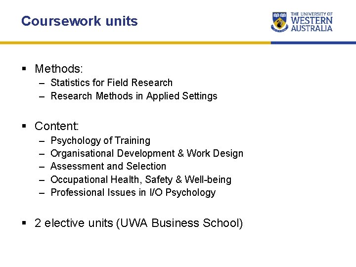 Coursework units § Methods: – Statistics for Field Research – Research Methods in Applied