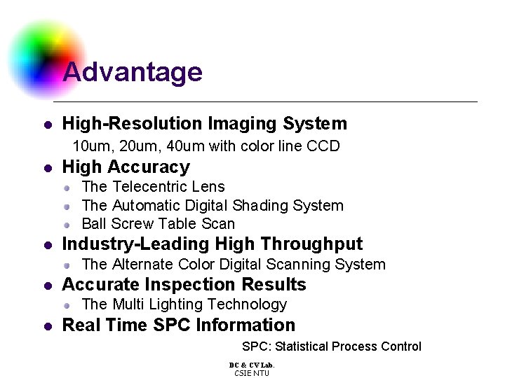 Advantage l High-Resolution Imaging System 10 um, 20 um, 40 um with color line