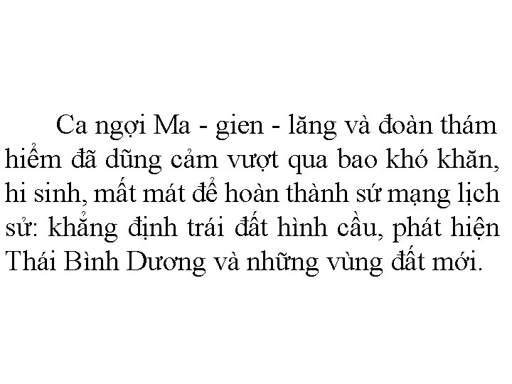 Ca ngợi Ma - gien - lăng và đoàn thám hiểm đã dũng cảm