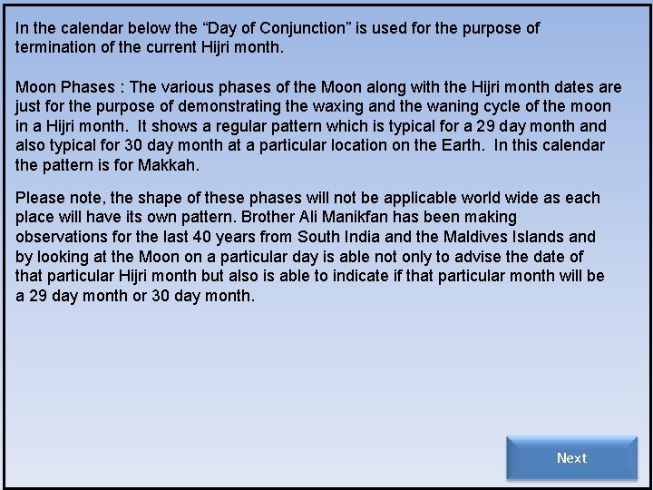 In the calendar below the “Day of Conjunction” is used for the purpose of