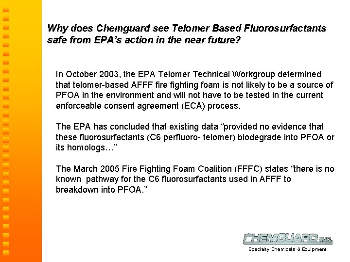 Why does Chemguard see Telomer Based Fluorosurfactants safe from EPA’s action in the near