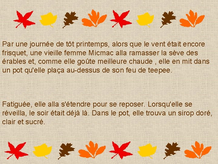 Par une journée de tôt printemps, alors que le vent était encore frisquet, une