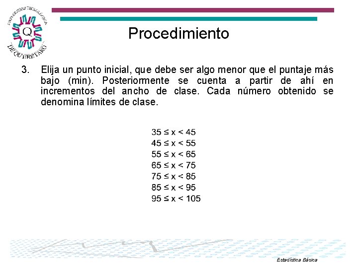 Procedimiento 3. Elija un punto inicial, que debe ser algo menor que el puntaje