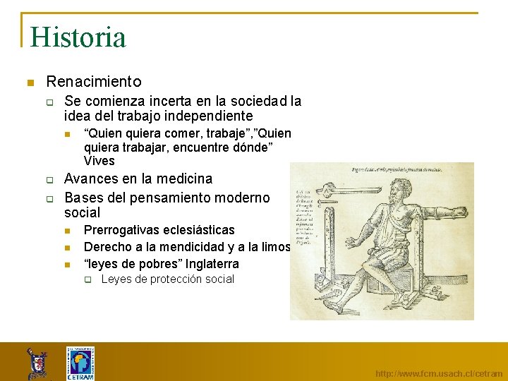 Historia n Renacimiento q Se comienza incerta en la sociedad la idea del trabajo