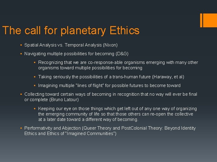 The call for planetary Ethics § Spatial Analysis vs. Temporal Analysis (Nixon) § Navigating