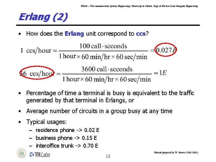 EE 489 – Telecommunication Systems Engineering –University of Alberta, Dept. of Electrical and Computer