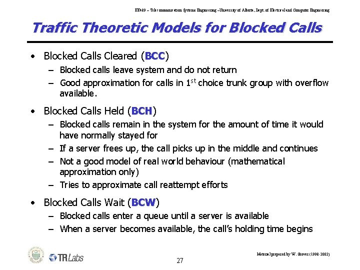EE 489 – Telecommunication Systems Engineering –University of Alberta, Dept. of Electrical and Computer