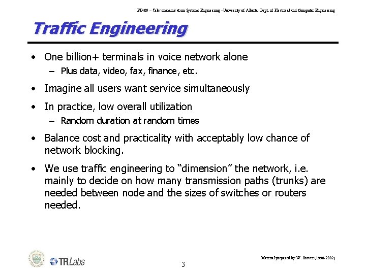 EE 489 – Telecommunication Systems Engineering –University of Alberta, Dept. of Electrical and Computer