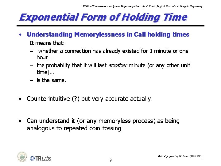 EE 489 – Telecommunication Systems Engineering –University of Alberta, Dept. of Electrical and Computer