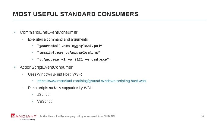 MOST USEFUL STANDARD CONSUMERS § Command. Line. Event. Consumer - Executes a command arguments