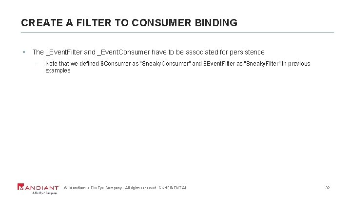 CREATE A FILTER TO CONSUMER BINDING § The _Event. Filter and _Event. Consumer have