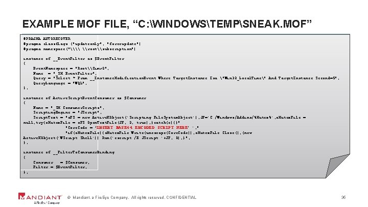 EXAMPLE MOF FILE, “C: WINDOWSTEMPSNEAK. MOF” #PRAGMA AUTORECOVER #pragma classflags ("updateonly", "forceupdate") #pragma namespace("\\.