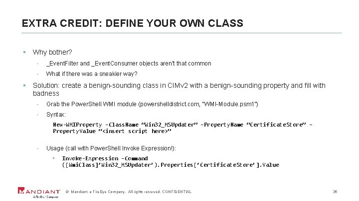 EXTRA CREDIT: DEFINE YOUR OWN CLASS § Why bother? - _Event. Filter and _Event.