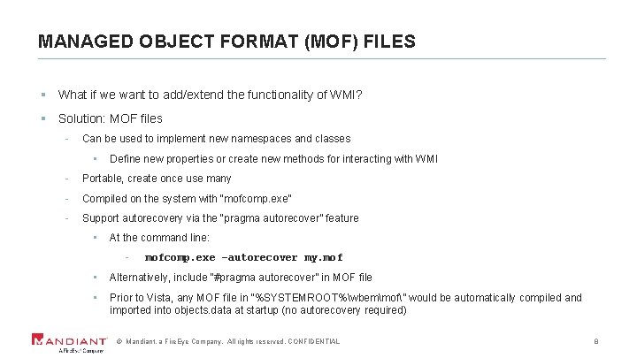 MANAGED OBJECT FORMAT (MOF) FILES § What if we want to add/extend the functionality