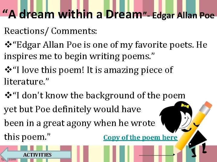 “A dream within a Dream”- Edgar Allan Poe Reactions/ Comments: v“Edgar Allan Poe is