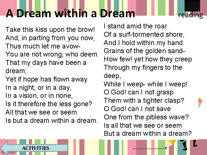A Dream within a Dream Take this kiss upon the brow! And, in parting