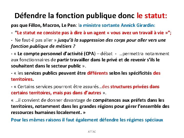 Défendre la fonction publique donc le statut: pas que Fillon, Macron, Le Pen: la