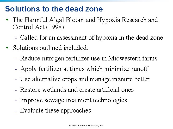 Solutions to the dead zone • The Harmful Algal Bloom and Hypoxia Research and Solutions to the dead zone • The Harmful Algal Bloom and Hypoxia Research and