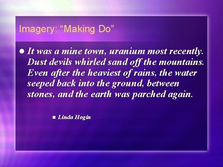 Imagery: “Making Do” l It was a mine town, uranium most recently. Dust devils