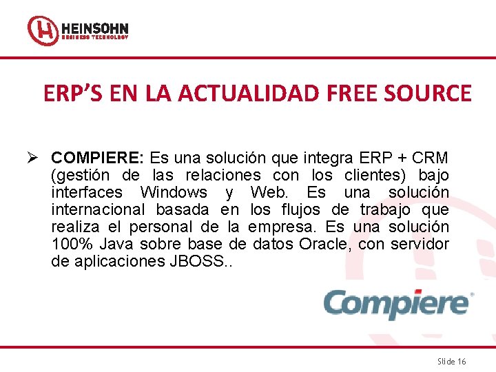 3) Business One - Es un ERP dirigido a los requerimientos de las m