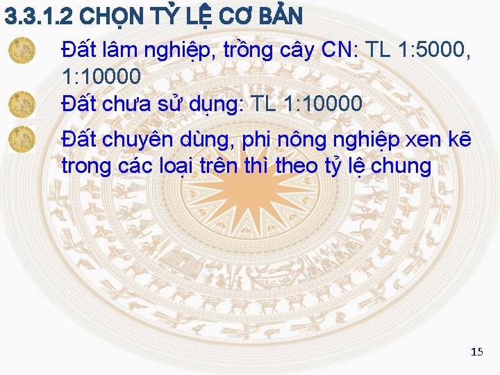 3. 3. 1. 2 CHỌN TỶ LỆ CƠ BẢN Đất lâm nghiệp, trồng cây