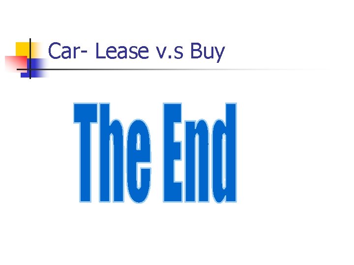 Car- Lease v. s Buy 