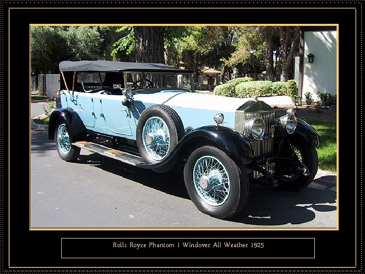 Rolls Royce Phantom I Windover All Weather 1925 