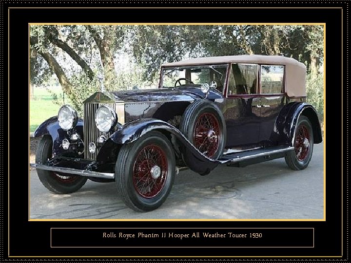Rolls Royce Phantm II Hooper All Weather Tourer 1930 