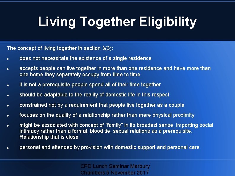 Living Together Eligibility The concept of living together in section 3(3): does not necessitate